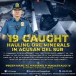 19 nabbed for illegal mineral ore hauling in Agusan Sur